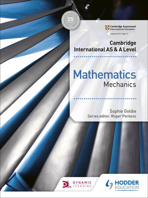 cover image of Cambridge International AS & a Level Mathematics Mechanics